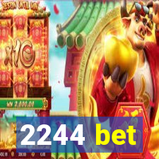 2244 bet